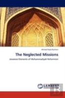 The Neglected Missions