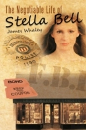 The Negotiable Life Of Stella Bell