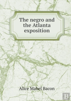 Bertrand.pt - The Negro And The Atlanta Exposition