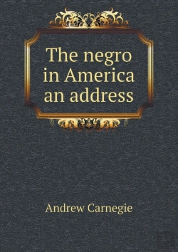 Bertrand.pt - The Negro In America An Address