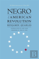 The Negro In The American Revolution