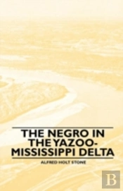 The Negro In The Yazoo-Mississippi Delta