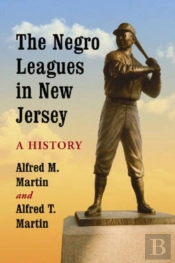 The Negro Leagues In New Jersey