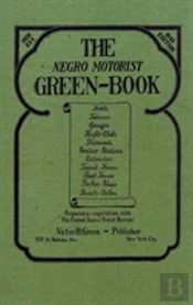 The Negro Motorist Green-Book