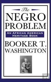 The Negro Problem (An African American Heritage Book)