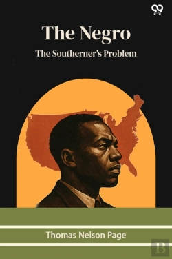 Bertrand.pt - The Negro The Southerner'S Problem