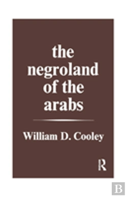 Bertrand.pt - The Negroland Of The Arabs Examined And Explained (1841)