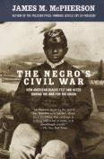 The Negro'S Civil War