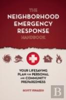 The Neighborhood Emergency Response Handbook