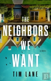 The Neighbors We Want