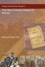 The Neo-Aramaic Dialect Of Bohtan