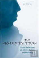 The Neo-Primitivist Turn