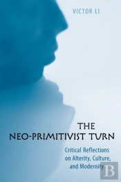 The Neo-Primitivist Turn