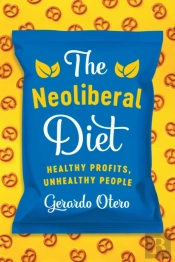 The Neoliberal Diet