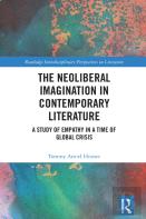 The Neoliberal Imagination In Contemporary Literature