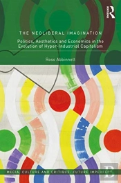The Neoliberal Imagination