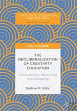 Bertrand.pt - The Neoliberalization Of Creativity Education