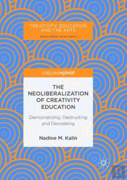 Bertrand.pt - The Neoliberalization Of Creativity Education
