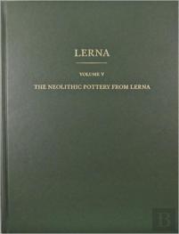 The Neolithic Pottery From Lerna