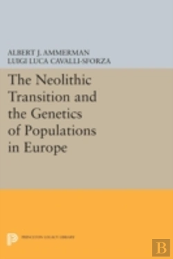 Bertrand.pt - The Neolithic Transition And The Genetics Of Populations In Europe