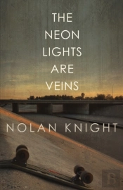 The Neon Lights Are Veins