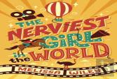 The Nerviest Girl In The World