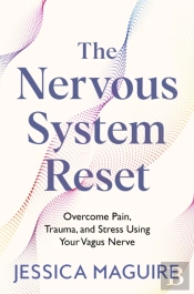 The Nervous System Reset