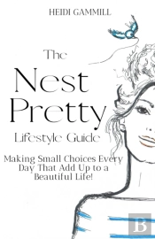 The Nest Pretty Lifestyle Guide