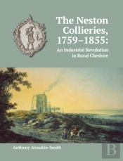 The Neston Collieries, 1759-1855