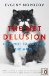 The Net Delusion