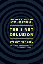 The Net Delusion