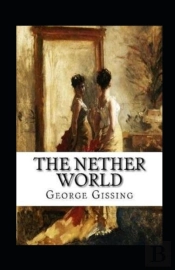 The Nether World  Annotated