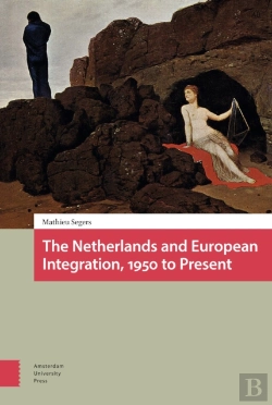 Bertrand.pt - The Netherlands And European Integration, 1950 To Present