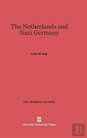 The Netherlands And Nazi Germany