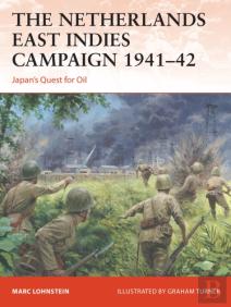 The Netherlands East Indies Campaign 1941â€“42