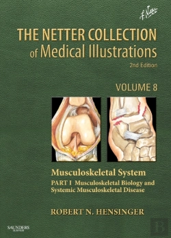 Bertrand.pt - The Netter Collection Of Medical Illustrations: Musculoskeletal System