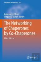 The Networking Of Chaperones By Co-Chaperones