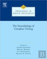 The Neurobiology Of Circadian Timing