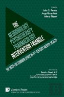 The Neurobiology-Psychotherapy-Pharmacology Intervention Triangle