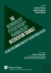 The Neurobiology-Psychotherapy-Pharmacology Intervention Triangle