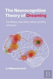 The Neurocognitive Theory Of Dreaming