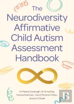 The Neurodiversity Affirmative Child Autism Assessment Handbook