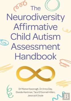 Bertrand.pt - The Neurodiversity Affirmative Child Autism Assessment Handbook