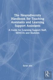 The Neurodiversity Handbook For Teaching Assistants And Learning Support Assistants