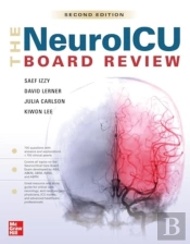 The Neuroicu Board Review, 2e