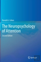 The Neuropsychology Of Attention