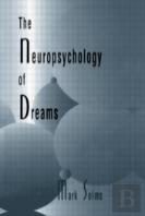 The Neuropsychology Of Dreams