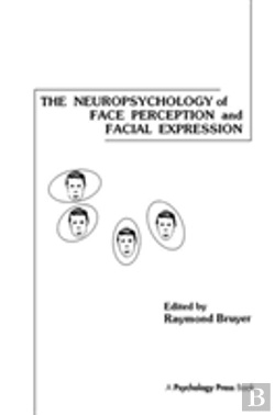 Bertrand.pt - The Neuropsychology Of Face Perception And Facial Expression