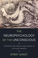 The Neuropsychology Of The Unconscious