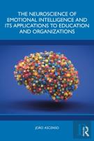 The Neuroscience Of Emotional Intelligence And Its Applications To Education And Organizations